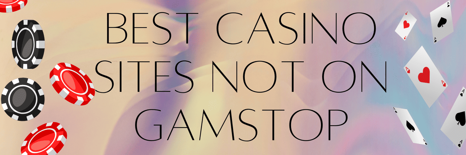 Exploring Non-Gamstop Casinos Your Guide to Gaming Freedom